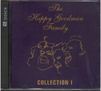 The Happy Goodman Family - The Happy Goodman Family Collection I