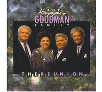 The Happy Goodman Family - The Happy Goodman Family: The Reunion