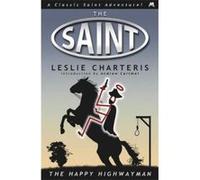 The Happy Highwayman - [Version Originale] Leslie Charteris (Auteur)