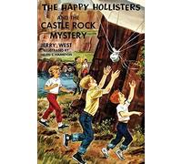 The Happy Hollisters And The Castle Rock Mystery