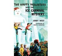 The Happy Hollisters And The Ice Carnival Mystery
