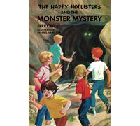 The Happy Hollisters And The Monster Mystery