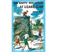 The Happy Hollisters At Lizard Cove