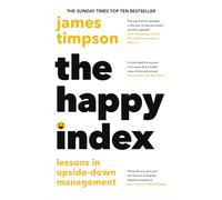 James Timpson – The Happy Index – Couverture rigide