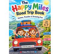 The Happy Miles Road Trip Activity Book: Games, Puzzles & Drawing Fun
