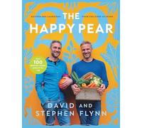 The Happy Pear 20: Recipes and Learnings from the First 20 Years