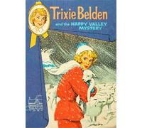 The Happy Valley Mystery: Trixie Belden - Kathryn Kenny - Random House Books for Young Readers - ebook (ePub) - Livre