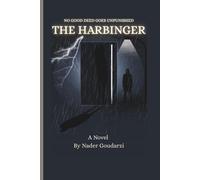 The Harbinger: No Good Deed Goes Unpunished