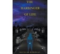 The Harbinger Of Life