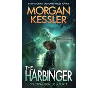 The Harbinger: Spectral Hunter Series