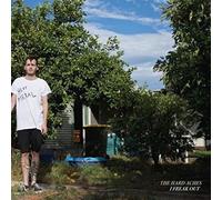 The Hard Aches - I Freak Out -Ep-