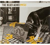 The Hard Aches - Mess