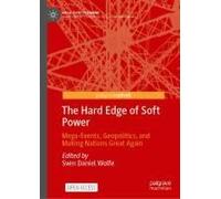 The Hard Edge Of Soft Power