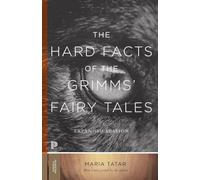 The Hard Facts of the Grimms' Fairy Tales – Princeton University Press
