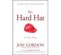 The Hard Hat by Jon Gordon Inconnu (Auteur)