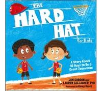 The Hard Hat for Kids by Lauren M. Gallagher Inconnu (Auteur)