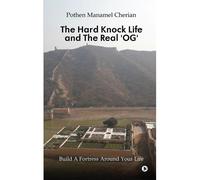 The Hard Knock Life And The Real 'og': Build A Fortress Around Your Life