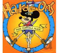 The Hard-Ons - This Terrible Place