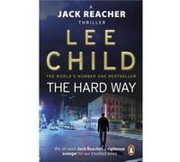 The Hard Way by Lee Child Lee Child (Auteur)