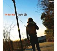 The Hard Way by Tinsley Ellis (2004-06-25)