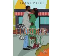 The Harder We Fall: An African-American Romance Stand-Alone