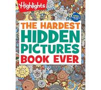 The Hardest Hidden Pictures Book Ever: 1500+ Tough Hidden Objects to Find, Extra Tricky Seek-and-Find Activity Book, Kids Puzzle Book for Super Solvers