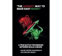 THE HARDEST WAY TO MAKE EASY MONEY