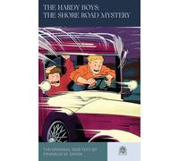 The Hardy Boys: The Shore Road Mystery