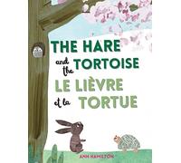 The Hare and the Tortoise / Le Lièvre et La Tortue