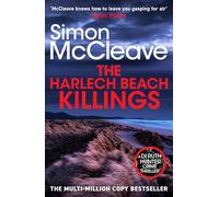 The Harlech Beach Killings: The unmissable Welsh crime thriller from the multi-million copy bestselling series