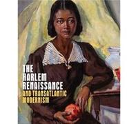 The Harlem Renaissance and Transatlantic Modernism The Harlem Renaissance and Transatlantic Modernism (Auteur)