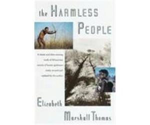 The Harmless People Elizabeth Marshall Thomas (Auteur)