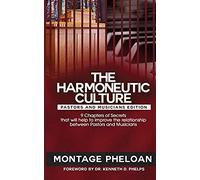 The Harmoneutic Culture: 9 Secrets That Will Help To Improve The Relationship Between Pastors And Musicians