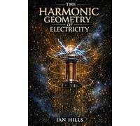 The Harmonic Geometry of Electricity