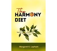 The Harmony Diet: Balancing Your Body's Inflammatory Response
