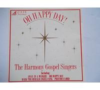 The Harmony Gospel Singers - Oh Happy Day [UK Import]