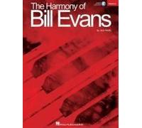 Harmony of Bill Evans. Jack Reilly (Auteur)