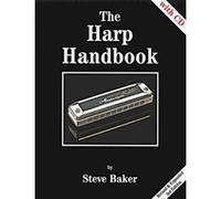 The Harp Handbook Steve Baker (Auteur)