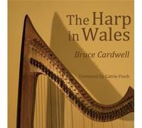 The Harp in Wales by Bruce Cardwell Bruce Cardwell (Auteur)