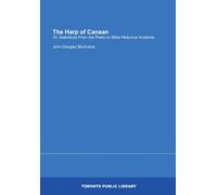 The Harp of Canaan: Or, Selections From the Poets on Bible Historical Incidents