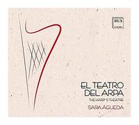 The Harp's Theatre - Harp Music In 17th Century Spain