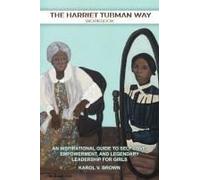 The Harriet Tubman Way