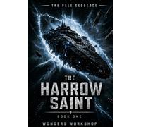The Harrow Saint: A Military Space Opera Mystery