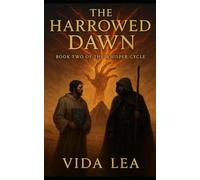 The Harrowed Dawn: Book Two of The Whisper Cycle