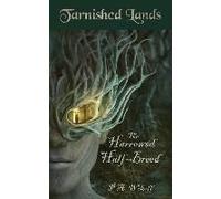 The Harrowed Half-Breed