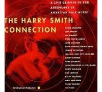 The Harry Smith Connection: A Live Tribute To The Anthology Of American Folk Music