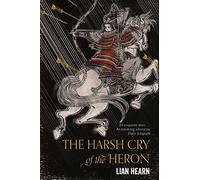 The Harsh Cry of the Heron