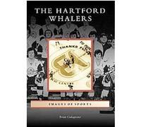 The Hartford Whalers, Images of Sports Series Brian Codagnone (Auteur)