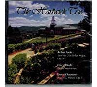 The Hartwick Trio - The Hartwick Trio (Foote: Trio No. 2 in B-flat Major, Op. 65, Bloch: Three Nocturnes, Chausson: Trio in G Minor, Op. 3) (UK Import)