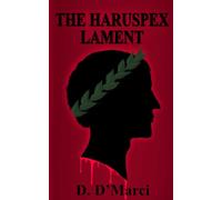 The Haruspex Lament: Ides of March